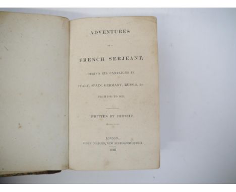 (Horatio Nelson, Trafalgar.) Robert Guillemard: 'Adventures of a French Serjeant, During his Campaigns in Italy, Spain, Germa