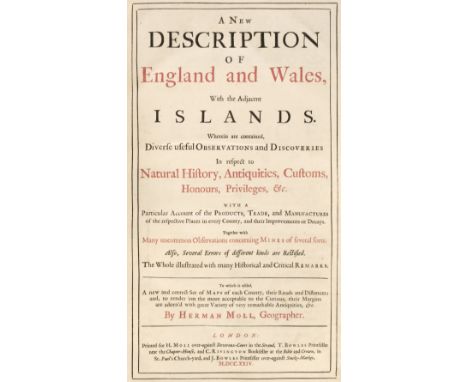 Moll (Herman). A New Description of England and Wales with the adjacent Islands. Wherein are contained diverse useful observa