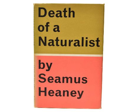 Heaney (Seamus), Death of a Naturalist. Faber and Faber, 1966, 1st edition. Original green cloth in dust jacket. The poet's f