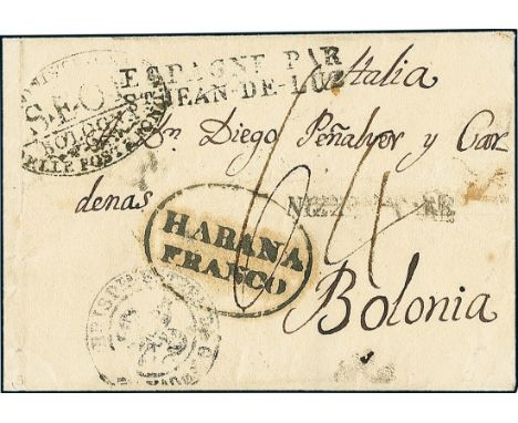 CubaOutgoing Mail1830, June 23. Folded cover from Havana to Bologna (Papal States), via Spain and France, being prepaid from 