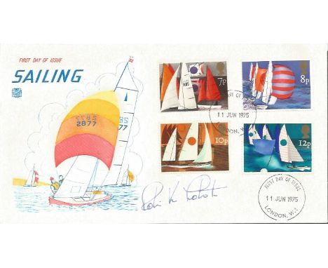 Robin Knox-Johnston Signed 1975 Sailing First Day Cover  Good condition.   All items come with a Certificate of Authenticity 