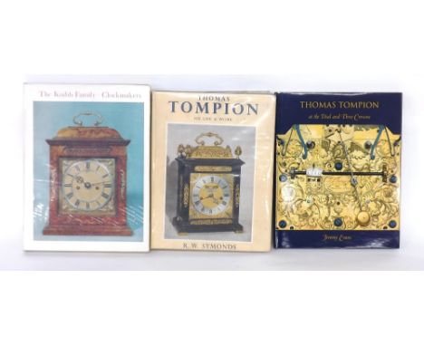R.W. Symonds - Thomas Tompion, His Life &amp; Work, published 1951; also Jeremy Evans - Thomas Tompion At The Dial and Three 