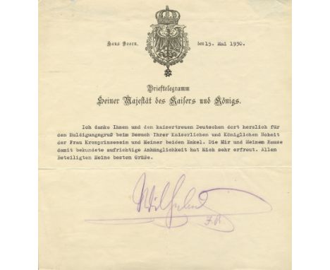 WILHELM II: (1859-1941) German Emperor &amp; King of Prussia 1888-1918. D.S., Wilhelm F.R., in bold indelible pencil, one pag