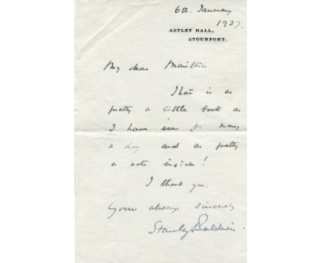 BALDWIN STANLEY: (1867-1947) British Prime Minister 1923-24, 1924-29 and 1935-37. A.L.S., Stanley Baldwin, one page, 8vo, Ast