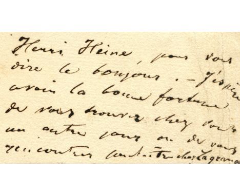 HEINE HEINRICH: (1797-1856) German Poet, Writer & Literary Critic. A.L.S., Henri Heine, in the third person, to one side of a