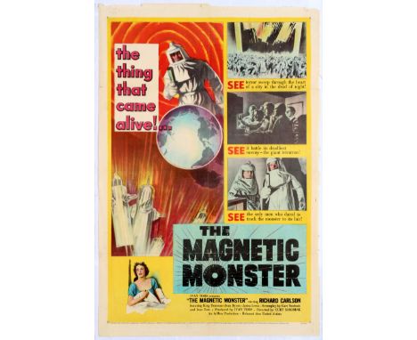 Original vintage poster for the film The Magnetic Monster.  The Magnetic Monster, the 1953 Curt Siodmak science fiction (sci-