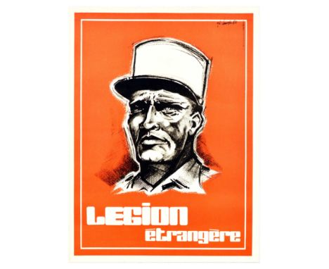 Original vintage propaganda poster Foreign Legion / Legion Etrangere, featuring a bold black and white illustration of a sold