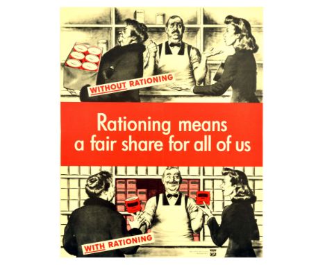 Original vintage World War Two propaganda poster - Rationing means a fair share for all of us - featuring an illustration - w