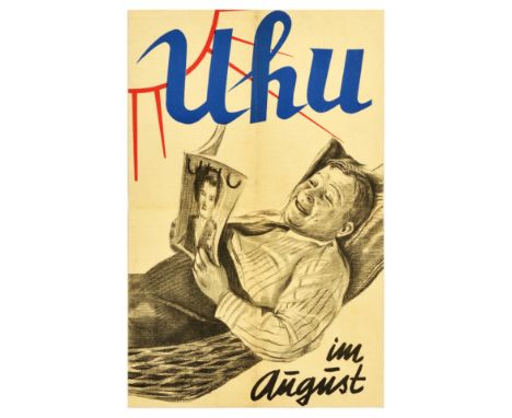 Set of 10 original vintage advertising posters for German newspapers and magazines. 1. Uhu im August / in August, featuring a