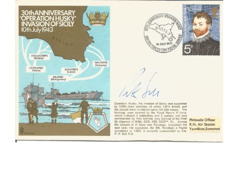 Cdr P R Bell signed RNSC9 cover commemorating the 30th Anniversary Operation Husky in the Invasion of Sicily. 5p Francis Drak