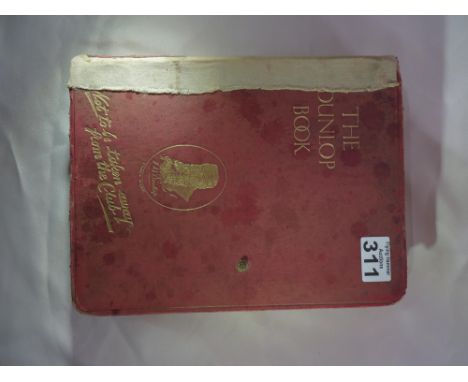 The Dunlop Book - The Motorists Guide, Counsellor and Friend. 2nd edition, c.1920.