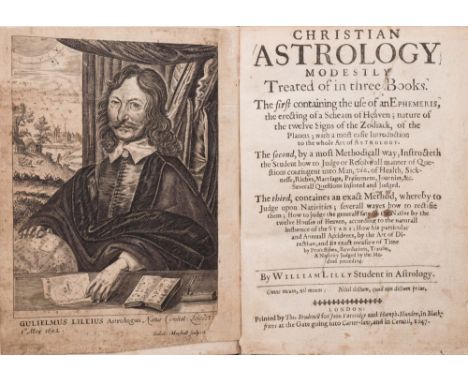 LILLY, William - Christian Astrology Modestly Treated of in three Books : engraved portrait frontispiece trimmed, full calf, 