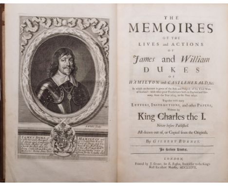 BURNET, Gilbert. The Memoires of the Lives and Actions of James and William Dukes of Hamilton and Castleherald ... London: Pr