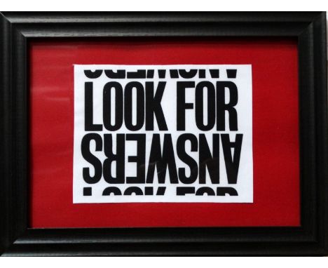 # Anthony BURRILL (b. 1969)  Look For Answers  Lithograph on fabric  Framed and glazed  Picture size 15 x 19cm  Overall size 