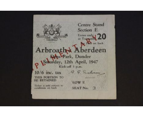 Football ticket - Arbroath v Aberdeen at Dens Park, Dundee, Scottish Cup semi-final 12th April 1947, complimentary ticket, sc