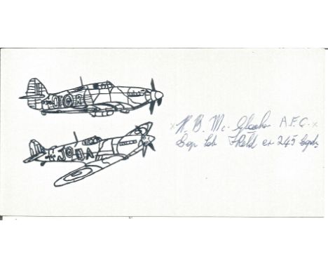 Squadron Leader K. B. McGlashan AFC of 245 Sqn signed 3 x 6 white card. Good condition. All autographs come with a Certificat