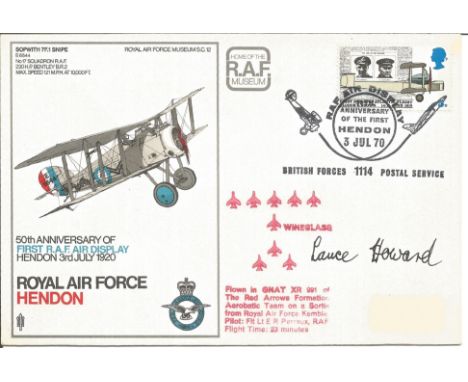 Lance Howard signed RAF Hendon 50th Anniversary of First RAF Air Display Hendon 3rd July 1920 FDC. Flown in Gnat XR 991 of Th