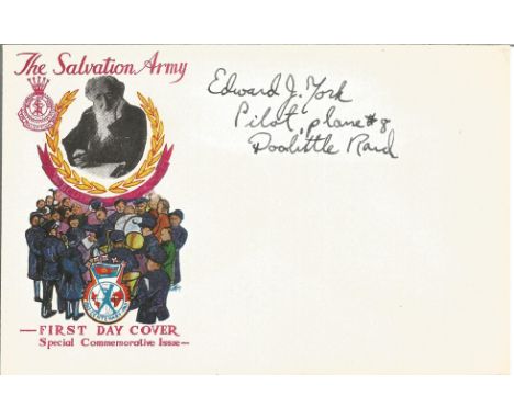 WW2 Doolittle raider Edward J. York signed unflown The Salvation Army FDC. He was pilot of plane 8 Doolittle Raid . Good cond