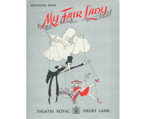 Souvenir Book, My Fair Lady, Theatre Royal, Drury Lane. Chairman: Prince Littler. H.M. Tennent Ltd. Present Herman Levins pro