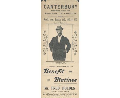 The Royal Canterbury Theatre, Westminster Bridge Road, flyer. January 18th, 1897. 4"x19". Grand complimentary benefit matinee