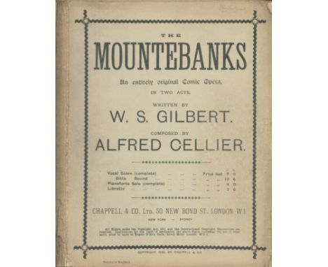 1892, The Mountebanks. An entirely original comic opera in two acts. Written by W S Gilbert. Composed by Alfred Cellier. Publ