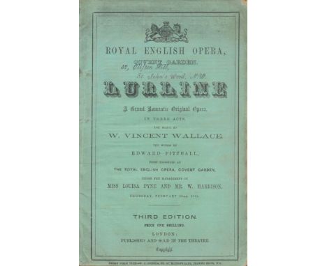 Lurline. Music by: W.V. Wallace. Royal English Opera, Covent Garden. A grand romantic original opera in three acts. The words