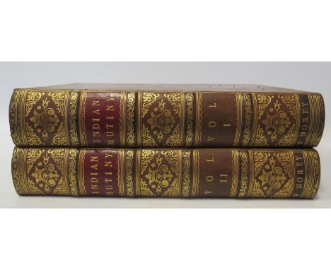 The History of The Indian Mutiny by Charles Ball, The London Printing and Publishing Company Ltd. (2 vols in tooled gilt full