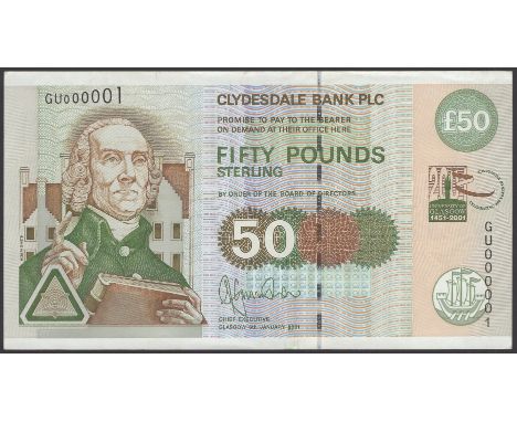 Clydesdale Bank PLC, Glasgow University Commemorative £50, 6 January 2001, serial number GU000001, Grimshaw signature, light 