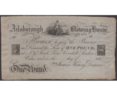 Ailsborough Blowing House, Sheepstorr, West Devon, for James Henry Deacon, unissued £1, 182-, no signature or serial number, 