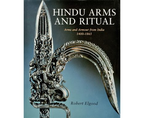 Elgood, Robert dating: first quarter of the 21th Century provenance: Holland "Hindu Arms and Ritual - Arms and Armour from In