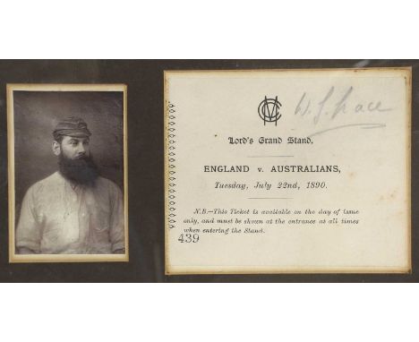 W G Grace Autograph signed in pencil on ticket for MCC Lord's Grand Stand England v Australians Tuesday July 22nd 1890, frame