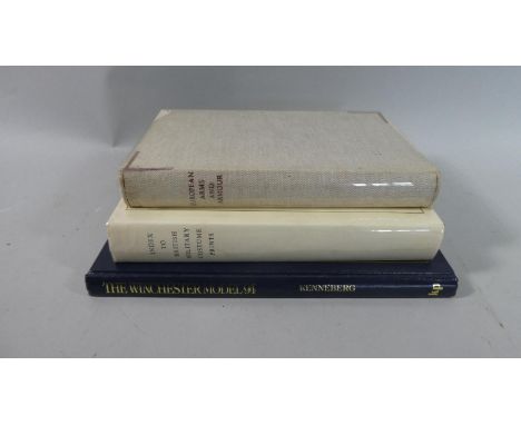 A Collection of Three Reference Books Relating to Militaria to Include Wallace Collection Catalogues European Arms and Armour