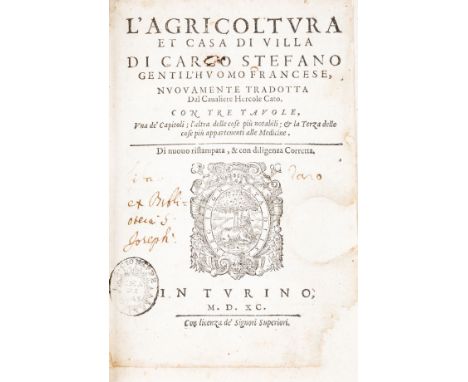 Estienne Charles. L'Agricoltura et casa di villa di Carlo Stefano gentil'huomo Francese, nuovamente tradotta dal Cavaliere He