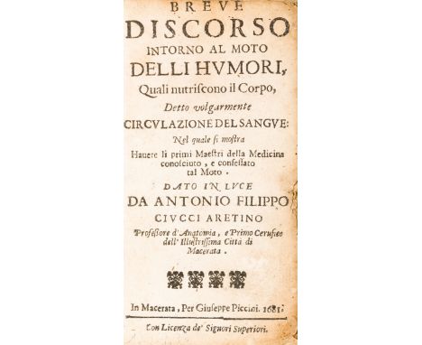 Medicina/Medicine. Ciucci Antonio Filippo. Breve discorso intorno al moto delli humori, quali nutriscono il corpo, detto volg