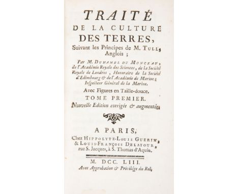 Duhamel du Monceau Henri Louis. Traité de la Culture des Terres, suivant les Principes de M. Tull, Anglois. Paris, Hippolyte-