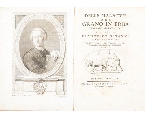 Ginanni Francesco. Delle malattie del grano in erba. Trattato storico-fisico... Con note perpetue ad esso Trattato, e con alt