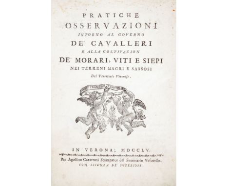 Marani Girolamo. Pratiche osservazioni intorno al governo de' cavalleri e alla coltivazione de' morari, viti e siepi nei terr