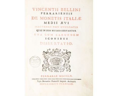 Numismatica/Numismatics. Bellini Vincenzo. De monetis Italiae medii aevi hactenus non evulgatis quae in suo musaeo servantur 