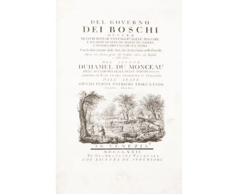 Duhamel du Monceau Henri Louis. Del governo dei boschi ovvero Mezzi di ritrar vantaggio dalle macchie, e da ogni genere di pi