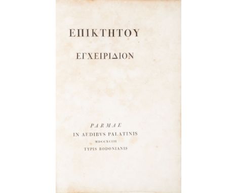 Bodoni. Epictetus. Epiktetou Encheiridion [Greco]. Parma, Giambattista Bodoni, 1793. Due parti in un volume in-4° (mm 312x225