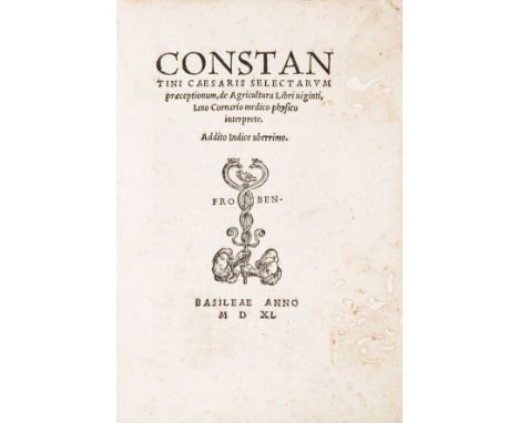 Geoponica [Latino]. Constantini Caesaris selectarum praecetionum, de Agricultura Libri viginti, Iano Cornario medico physico 