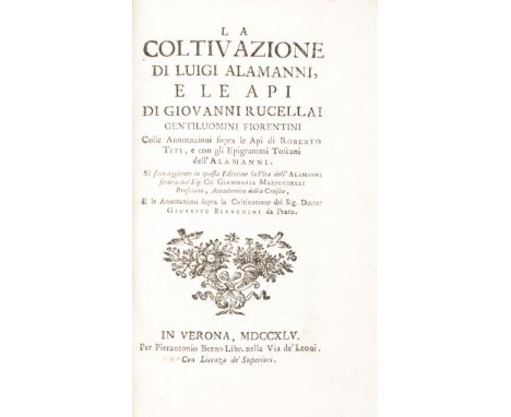 Alamanni Luigi - Titi Roberto - Rucellai Giovanni. La coltivazione di Luigi Alamanni, e Le api di Giovanni Rucellai gentiluom