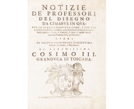 Arte & Architettura/Art & Architecture. Baldinucci Filippo. Notizie de' professori del disegno da Cimabue in qua, per le qual