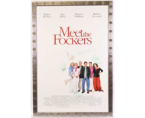 Meet The Fockers, 2004, one sheet poster, bearing eight signatures of the cast and crew, framed for display, 108 x 75cm.PLEAS