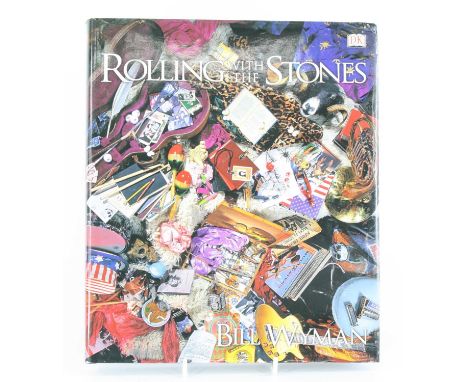 Wyman, Bill and Havers, Richard: Rolling With The Stones, signed by Wyman in black ink to the title page, 2002 first edition 