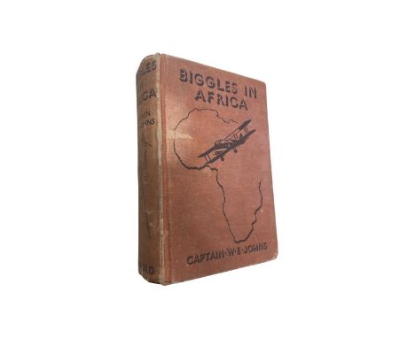 Biggles in Africa, W E Johns. Hardbound, lacking dust jacket. 1936, Oxford University Press. First Edition