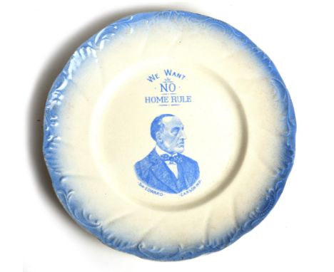 Sir Edward Carson anti Home Rule campaign plate. The ivory ground centred by a portrait of Carson surmounted by the motto "We