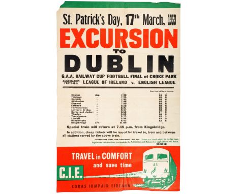 Railway memorabilia, 1959 CIE poster, "St Patrick's Day, 17th March, 1959 - Excursion to Dublin - GAA Railway Cup Football Fi