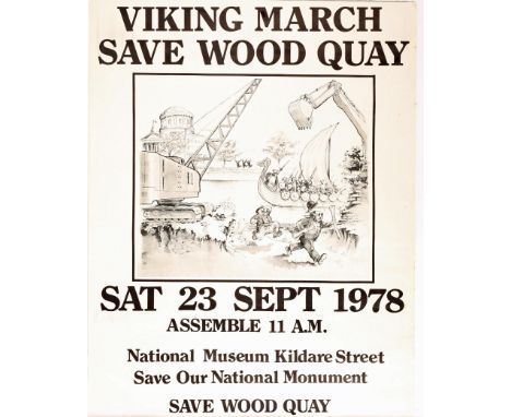 1978 (23 September) Viking March - Save Wood Quay poster. Monochrome poster with cartoon of Vikings attacking demolition crew