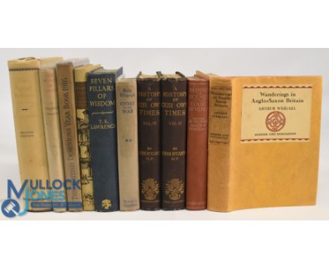 Ten Hardback Books to include Wanderings in Anglo-Saxon Britain c1927 Arthur Weigall, Behind the Scenes at the Court of Vienn